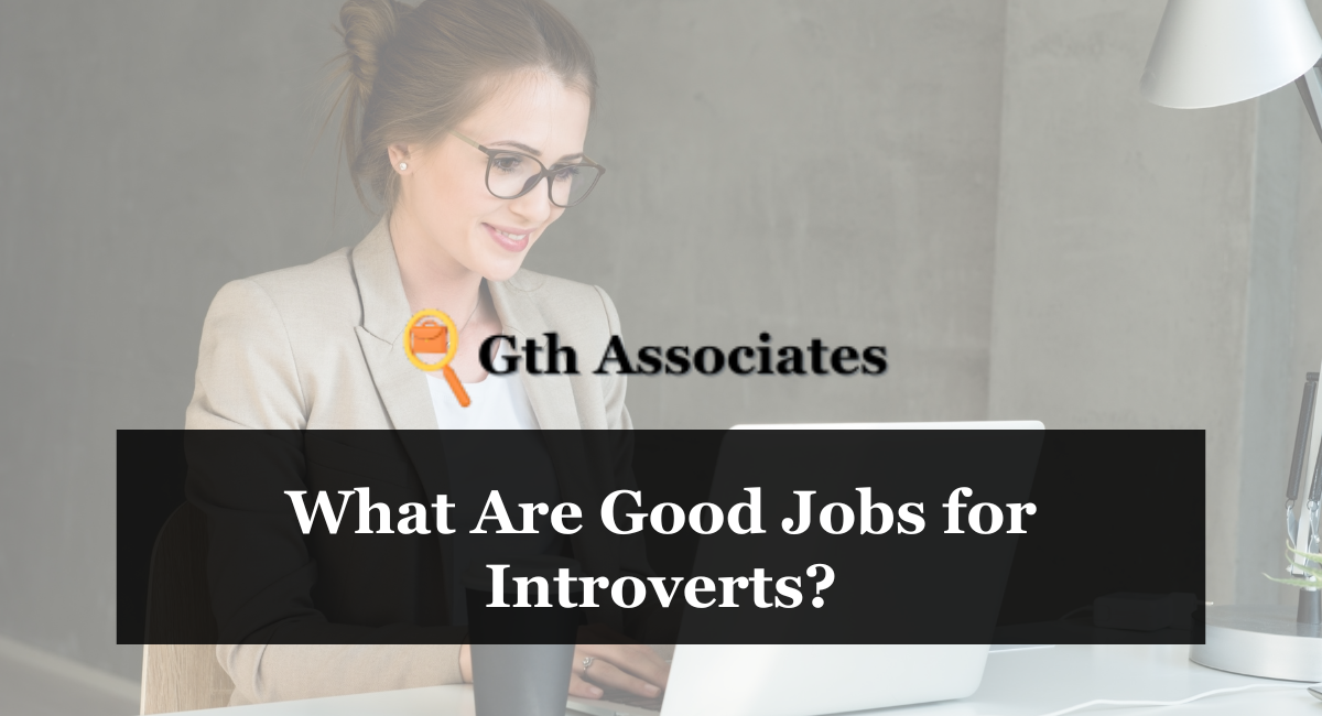 What Are Good Jobs for Introverts?